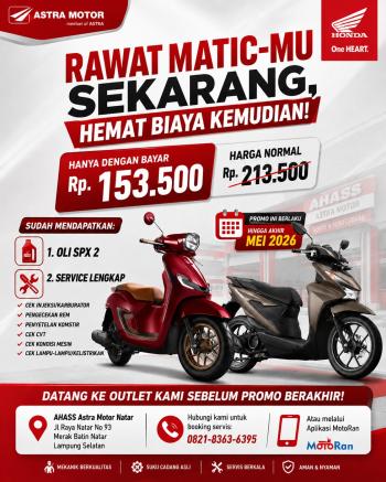 Cegah Kerusakan Mahal, Astra Motor Natar Gulirkan Promo Servis Paket Matic Hemat Hanya Rp 153 Ribuan